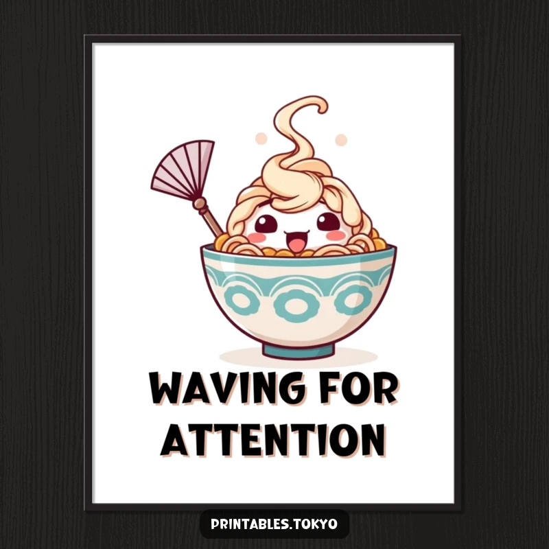 Funny poster featuring a happy ramen bowl character with steam, waving a small fan, conveying warmth and humorous relief on walls.