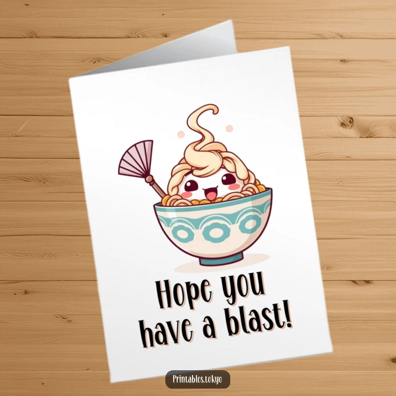 Funny Free Printable Birthday Card: A happy ramen bowl character with steam rising waves a tiny fan to cool itself.