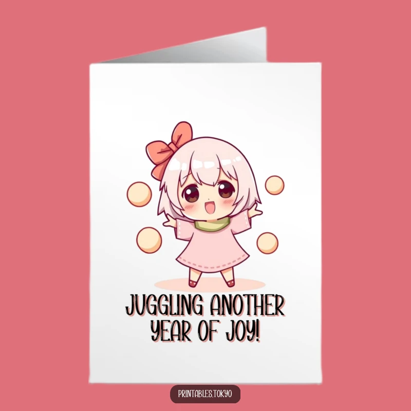 Free Printable Birthday Card: Mochi Juggling Character - Fun Downloadable Gift
