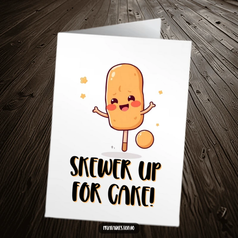 Funny Free Printable Birthday Card: A cheerful Yakitori skewer character playfully bouncing like a ball, celebrating a birthday.