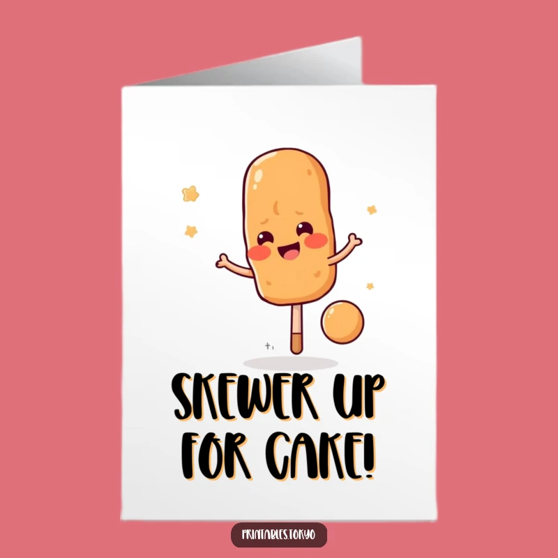 Free Printable Yakitori Birthday Card: Funny Bouncing Skewer, Downloadable Humorous Gift