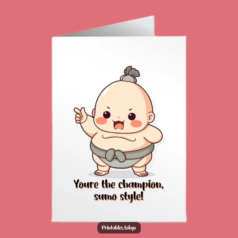Free Printable Congrats Card: Playful Sumo Wrestler - Celebrate Victory with Bold Humor!