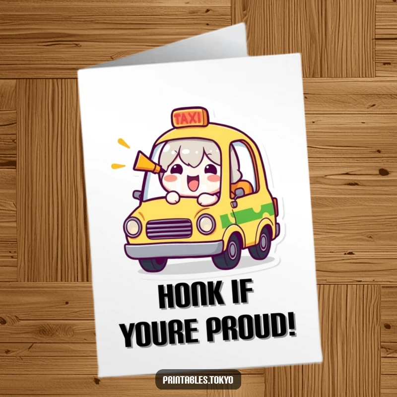 Funny Free Printable Congratulations Card: a cheerful character honking a horn from a tiny taxi, celebrating success.