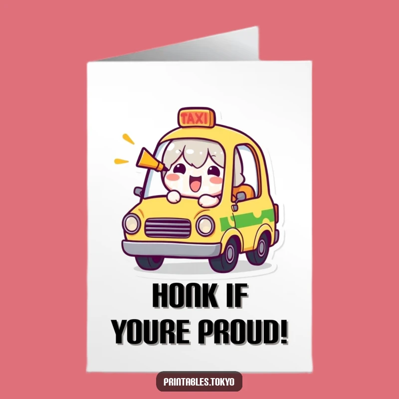 Free Printable Congratulations Card: Cheerful Taxi Honk Funny Downloadable Gift