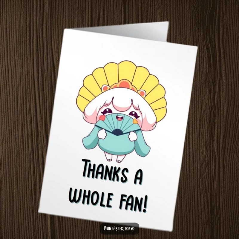 Funny Free Printable Thank You Card: Cheerful character holding an oversized novelty fan, expressing immense thanks.